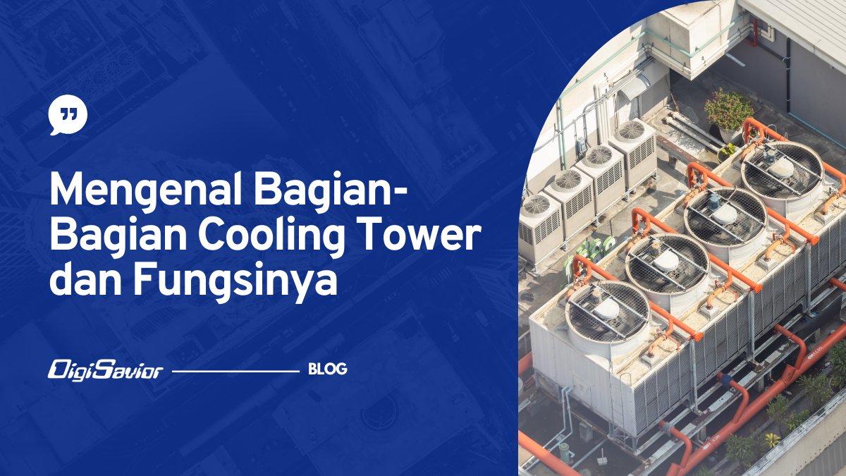 bagian-bagian cooling tower, apa saja komponen cooling tower